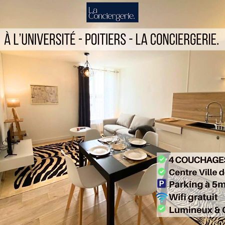 A L'Universite - Poitiers Centre- La Conciergerie 외부 사진